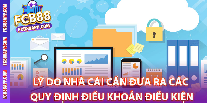 Điều Khoản Điều Kiện Fcb88 – Quy Định Được Nhà Cái Đưa Ra 2 Lý do nhà cái cần đưa ra các quy định điều khoản điều kiện