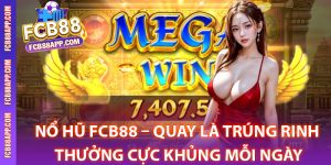 Tổng quan game nổ hũ Fcb88 siêu hấp dẫn